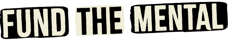 Fund the Mental text logo